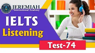 IELTS LISTENING PRACTICE TEST - 74