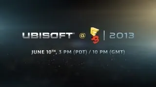E3 2013 - Ubisoft Media Briefing
