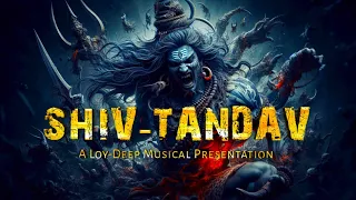 Shiv-Tandav By Loy-Deep | Deep Dutta | Loy Chatterjee l #shivratri #trending #shivtandav