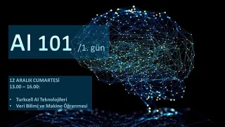 2- Veri Bilimi ve Makine Öğrenmesi - AI 101 / 1.GÜN