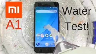 Xiaomi Mi A1 Water Test! Actually Waterproof?