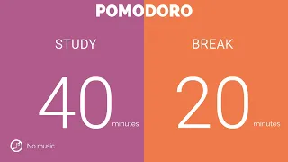 40 / 20  Pomodoro Timer || No music - Study for dreams - Deep focus - Study timer