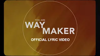 Way Maker (Lyric Video) - Leeland [ Official ]