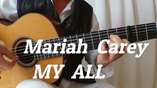 Mariah Carey -  My All -  fingerstyle  guitar  cover  by  Manol  Raychev