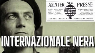 AGINTER PRESS: L'internazionale NERA - Prima Parte