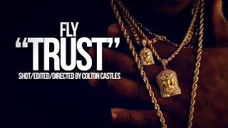 FLY "TRUST" (SHOT BY @WHOISCOLTC)