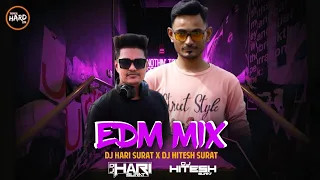 EDM Mix | Triggered | Dj Hitesh Surat & Dj Hari Surat | EDM 11
