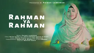 Fairuz Labeeba - Rahman Ya Rahman (Official Full Video) | Cover Song