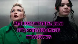 Kate Bishop and Yelena Belova Being Sisters FOR 1 MINUTE AND 34  SECONDS. Hawkeye Series