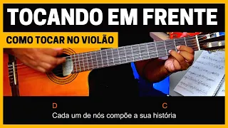 TOCANDO EM FRENTE - ALMIR SATER (aula de violão simplificada)