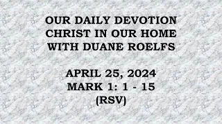 Our Daily Devotion April 25, 2024