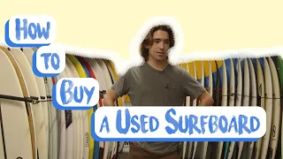 How to Buy a Used Surfboard