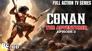 Conan The Adventurer | Full Action Series | Ralf Moeller | Restored In HD | S1E03