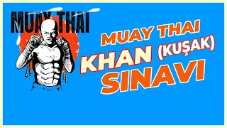 Muay Thai Khan (Kuşak) Sınavı