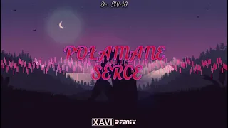 Dr. SWAG - POŁAMANE SERCE (XAVI REMIX) 2023