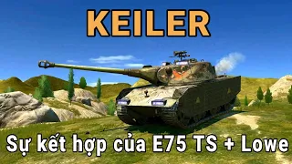 Keiler - Sự kết hợp của E75 TS + Lowe / World Of Tanks Blitz / Wot Blitz
