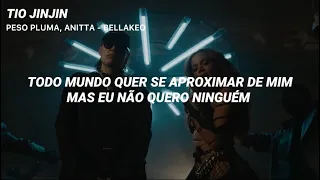 Peso Pluma, Anitta - BELLAKEO (Tradução/legendado)