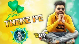 Theke Pe Dj Remix Khasa Aala Chahar New Haryanavi Song | New Haryanavi Songs Haryanavi Song 2021