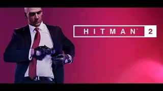 Прохождение Hitman 2 Без комментариев Часть 3 В погоне за призраком