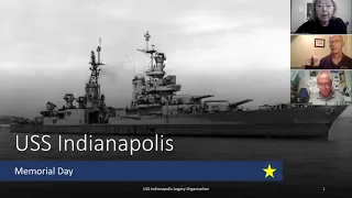 USS Indianapolis CA-35 Memorial Day Tribute