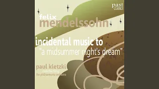 A Midsummer Night's Dream: Ye Spotted Snakes, Op. 61 No. 3