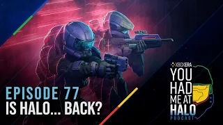 Is Halo... Back? | YHMAH Episode 77 | Live
