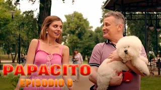 Papacito episodio 8 - Pelicula de Romance y Comedia Completa en Español Latino HD
