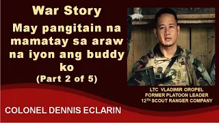 War Story: May pangitain na mamatay sa araw na iyon ang buddy ko