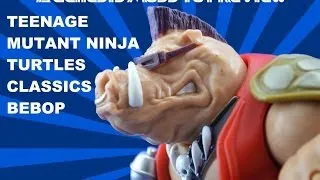 Teenage Mutant Ninja Turtles Classics Bebop Toy Review