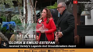 Gloria & Emilio Estefan received Variety's Legends And Groundbreakers Award