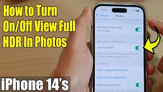 iPhone 14's/14 Pro Max: How to Turn  On/Off View Full HDR In Photos