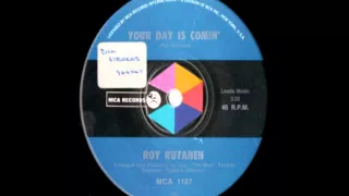 Roy Rutanen - Your Day Is Comin'