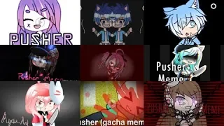 ~ Top 10 Pusher Meme in Gacha Life Community ~ [Warning: BLOODY]