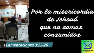 Lamentaciones 3:22-26 | Victor Merino y Meybelin Sanchez