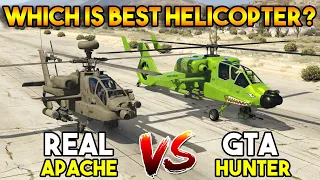 GTA 5 HUNTER VS REAL APACHE : (WHICH IS BEST HELICOPTER?)