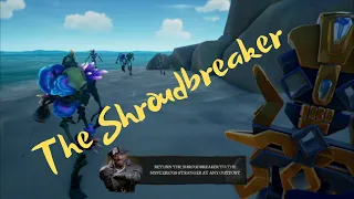 Sea of Thieves: Návod - Story The Shroudbreaker (Update verze) (CZ/SK)