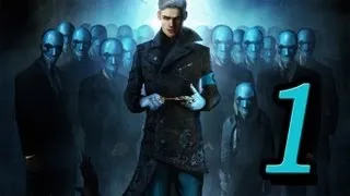 Прохождение DmC: Devil May Cry - Vergil's Downfall — Миссия 1: Личный Ад