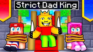 Playing as a WEIRD STRICT DAD KING in Minecraft!