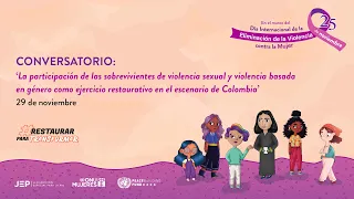 Participación de sobrevivientes de violencia sexual y basada en género como ejercicio restaurativo