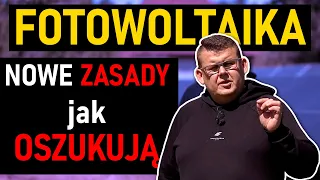 Ludzie czują się OSZUKANI... Rozliczanie FOTOWOLTAIKI na Nowych Zasadach...