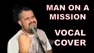 Gamma Ray - Man on a Mission Vocal Cover