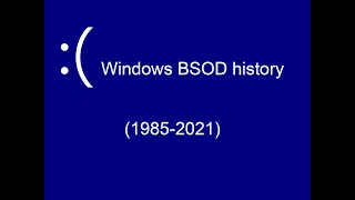 Evolution of Microsoft Windows Blue Screen Of Death Screen 1985-2021