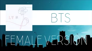 BTS - Best Of Me [FEMALE VERSION]