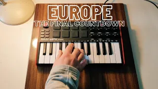 Europe - The Final Countdown (Akai MPK3 Cover)