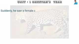 Unit : 1 Cheetah's Tear {Part - 1}