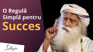 Sadhguru - Fă Acest Lucru pentru a Avea Succes