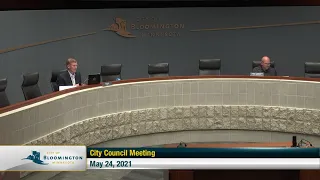 May 24, 2021 Bloomington City Council Meeting