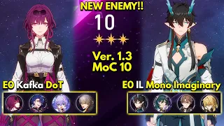 E0 Kafka DoT & E0 Dan IL Mono Imaginary | Memory of Chaos Floor 10 3 Stars | Honkai: Star Rail 1.3