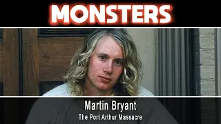 Martin Bryant : The Port Arthur Massacre