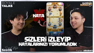 Sizleri İzleyip Hatalarınızı Yorumladık l SeeOk, Furkan Arabacı l Royale Talks 17.Bölüm